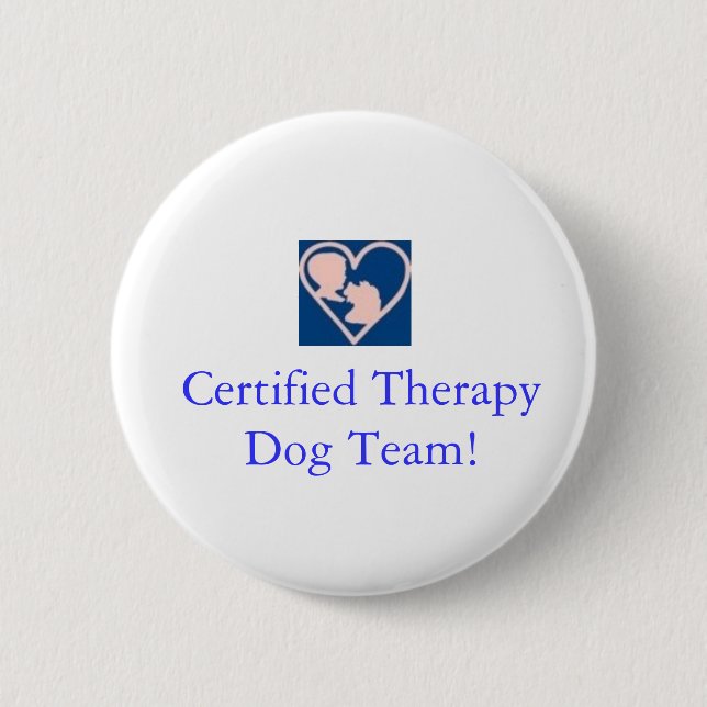 Therapy Dog Foundation Button-Certified Team 6 Cm Round Badge (Front)