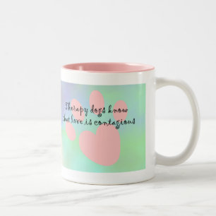 Therapy Dog Love is Contagious Mug