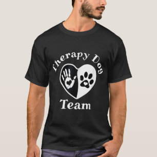 Therapy Dog Team Apparel For Animal Assisted Pet T T-Shirt