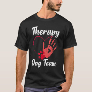Therapy Dog Team Group Dog Handler For Animal Assi T-Shirt