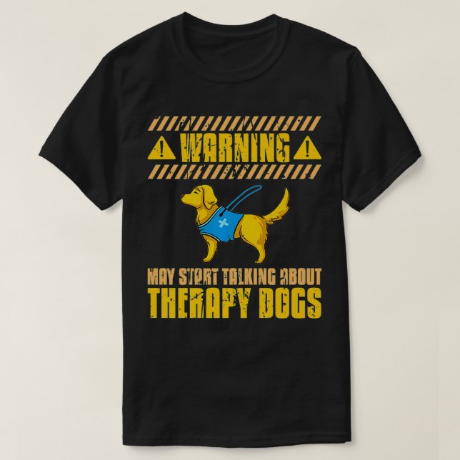Therapy Dog Training Service Dogs Assistance Pet l T-Shirt (Design Front)