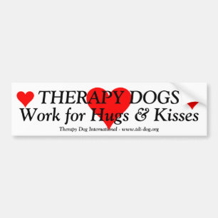 Therapy Dogs Work for Hugs & Kisses Bumper Sticker