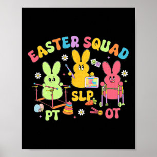 Therapy Easter Squad Slp Ot Pt Team Bunny Physical Poster