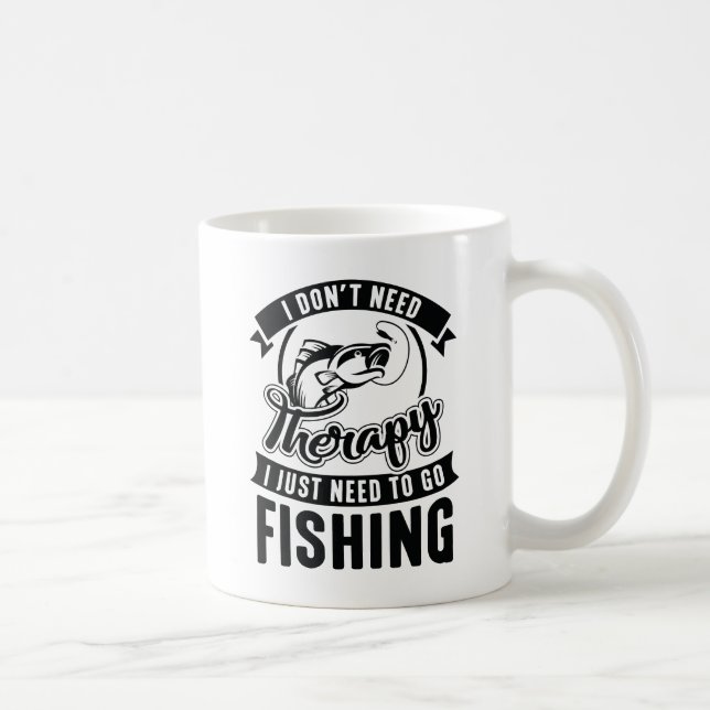 Therapy Fishing Coffee Mug (Right)