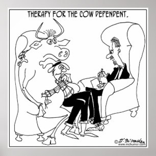 Therapy For The Cow Dependant Poster