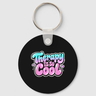 Therapy is Cool - Healthy Mindset Positive Mind Key Ring