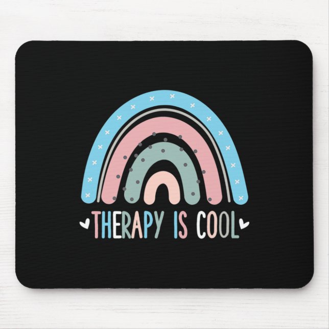 Therapy Is Cool Mental Health Awareness Therapist  Mouse Mat (Front)