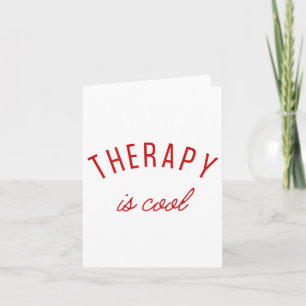 Therapy Is Cool Mental Health S Awareness Therapis Card