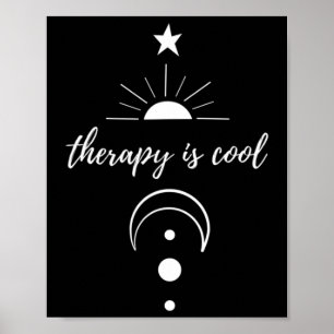 Therapy Is Cool Self Awareness Mental Health Moon  Poster