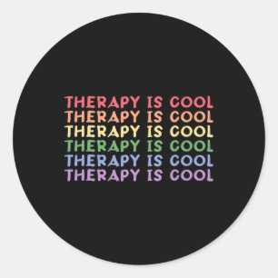 Therapy Is Cool Self Care Mental Health Awareness  Classic Round Sticker