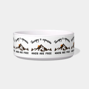 Therapy Is Expensive. Hikes Are Free Funny Quote Bowl