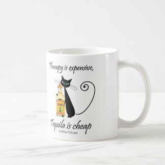 Therapy is Expensive, Tequila is Cheap Mug