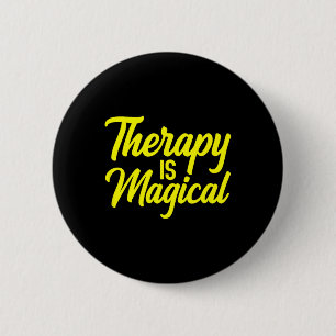 Therapy Is Magical Therapist Mental Health Awarene 6 Cm Round Badge