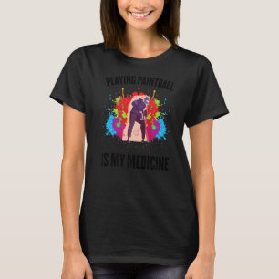 Therapy Playing Paintball Is My Medicine Hobby T-Shirt
