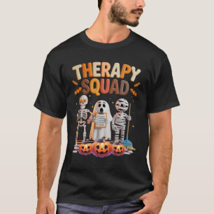 Therapy Squad Halloween Ot Pt Slp Physical Therapi T-Shirt