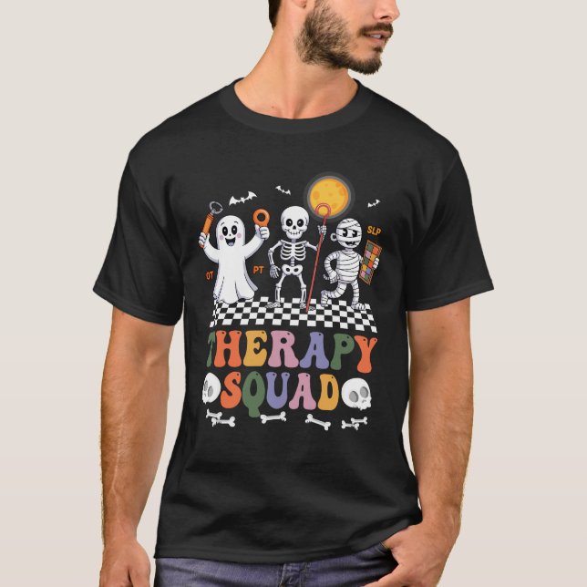 Therapy Squad Halloween SLP OT PT Team Skeleton Gh T-Shirt (Front)