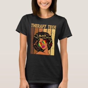 Therapy Tech Afro African American Black History M T-Shirt