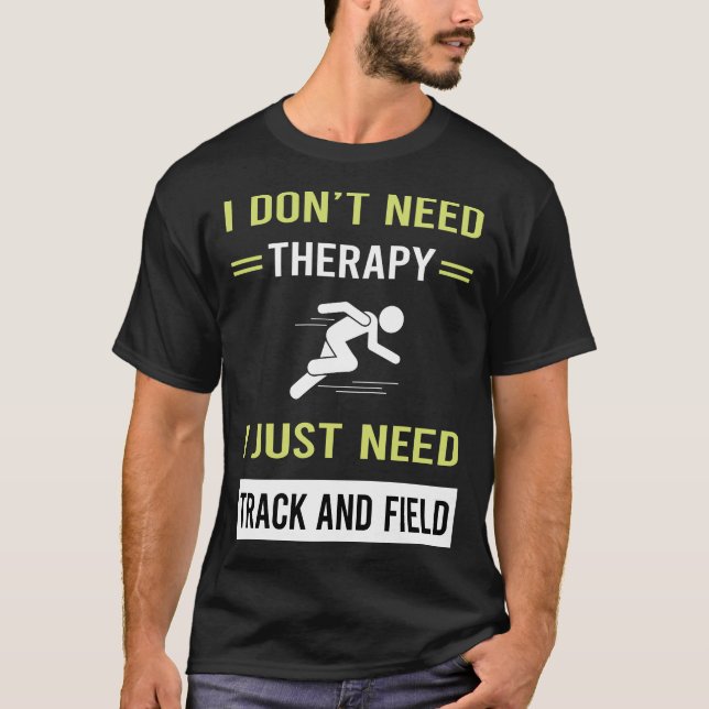 Therapy Track And Field T-Shirt (Front)