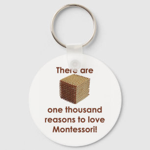 There are 1000 Reasons to Love Montessori Key Ring