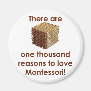 There are 1000 Reasons to Love Montessori Magnet