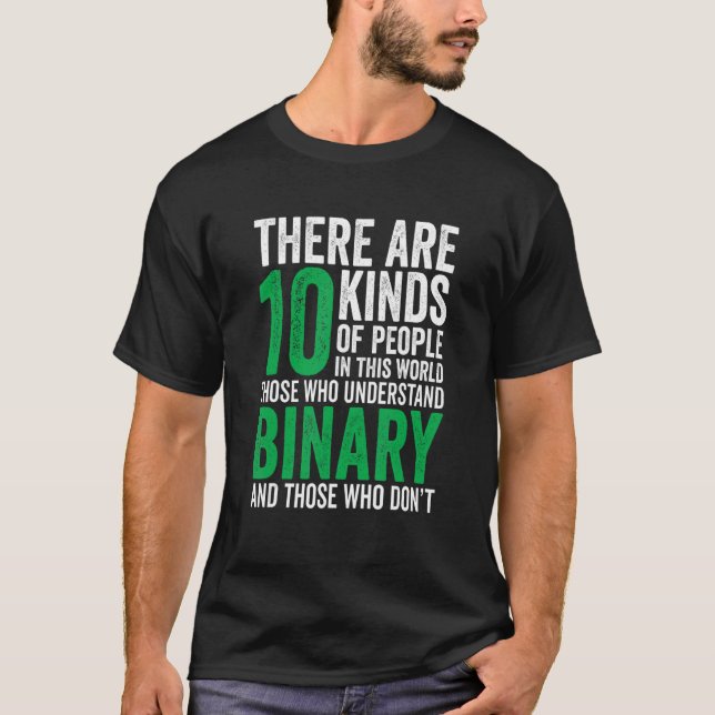 there are 10 kinds of people binary For Teacher St T-Shirt (Front)