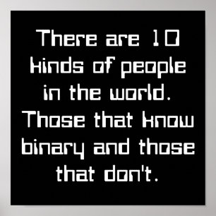 There are 10 kinds of people in the world. Thos... Poster