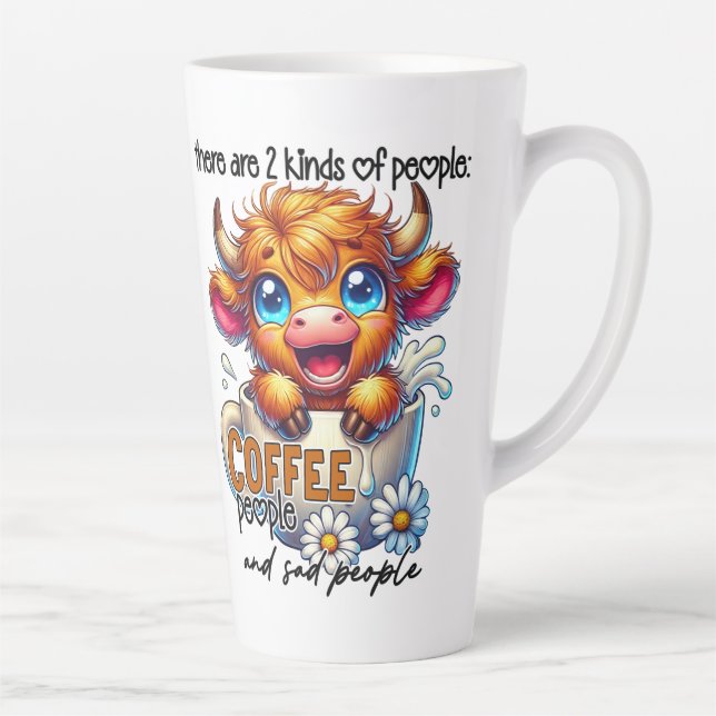 There Are 2 Kinds of People Coffee People and Sad  Latte Mug (Right)