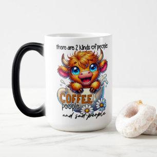 There Are 2 Kinds of People Coffee People and Sad  Magic Mug