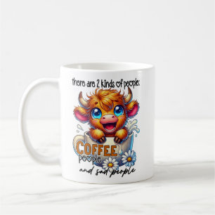 There Are 2 Kinds of People Coffee People and Sad Mug