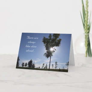 There are always blue skies ahead... card