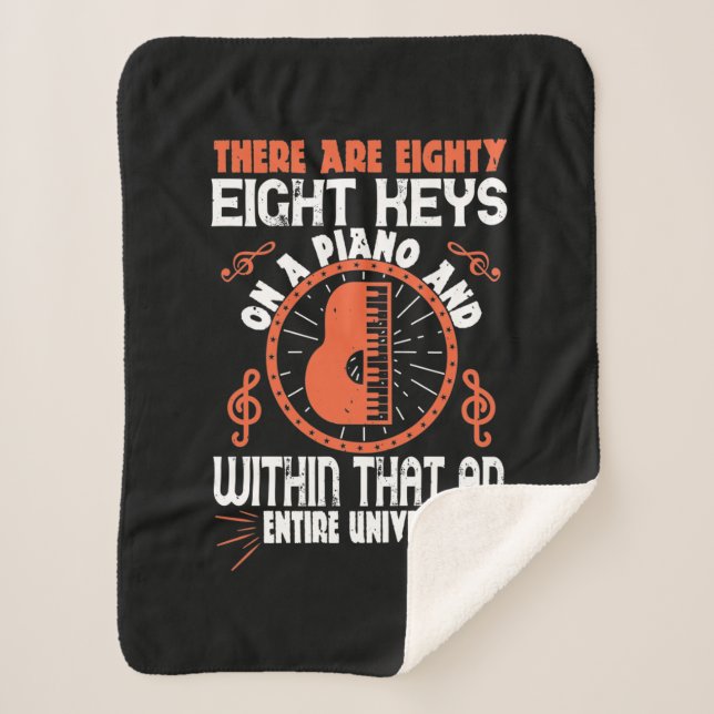 There Are Eighty-Eight Keys On A Piano Sherpa Blanket (Front)