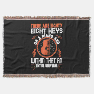 There Are Eighty-Eight Keys On A Piano Throw Blanket