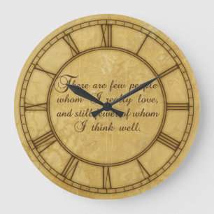 There Are Few Whom I Love Large Clock