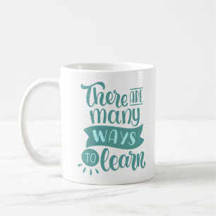 there are many ways to learn coffee mug
