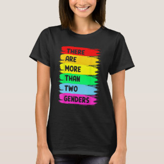 There Are More Than Two Genders Rainbow Colour T-Shirt