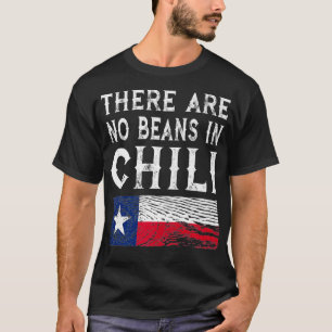 There Are No Beans In Chilli Teas Flag Premium  T-Shirt