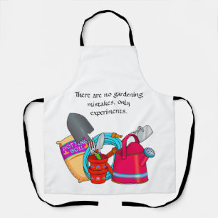 There are no gardening mistakes, only experiments apron