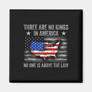 There Are No Kings In America Us Flag Funny Tees Magnet