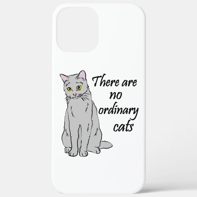 There Are No Ordinary Cats Case-Mate iPhone Case (Back)