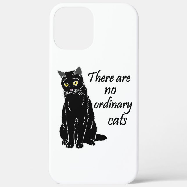 There Are No Ordinary Cats Case-Mate iPhone Case (Back)