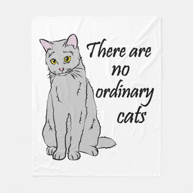 There Are No Ordinary Cats Fleece Blanket (Front)