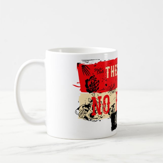 There are no rules allowed slogan citation tete de coffee mug (Left)