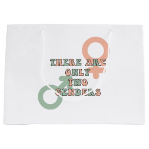 There Are Only Two Genders Large Gift Bag