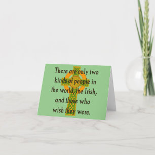 There Are Only Two Kinds Of People - Irish Quote Card