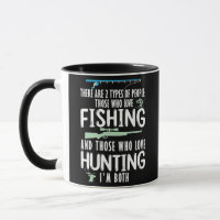 there are people love fishing and hunting fisher