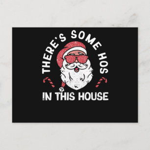 There are some hos in this house Funny Christmas Postcard