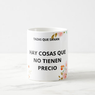 THERE ARE THINGS THAT ARE PRICELESS COFFEE MUG