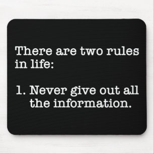 There Are Two Rules In Life Funny Saying Mouse Mat