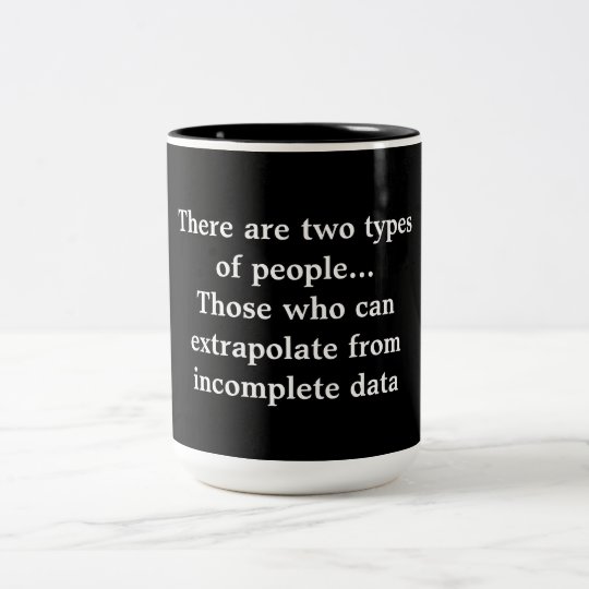 There are two types of people Two-Tone coffee mug