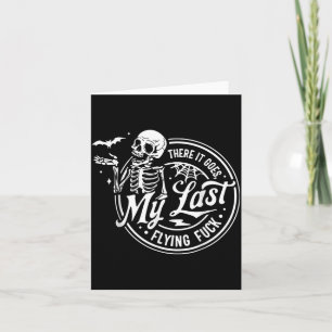 There Goes Last Flying Skeletons Funny Halloween Card